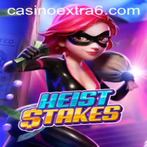 HeistStakes: The Ultimate Strategy Game Experience Featuring Calor777